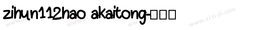 zihun112hao akaitong字体转换